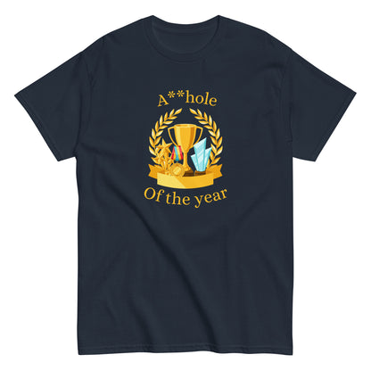 The A**hole Of The Year T-Shirt by FunnyDripStore features a black design with a gold trophy, medals, laurel wreath graphic, and bold yellow text. Perfect funny merch for anyone who loves standout humor.