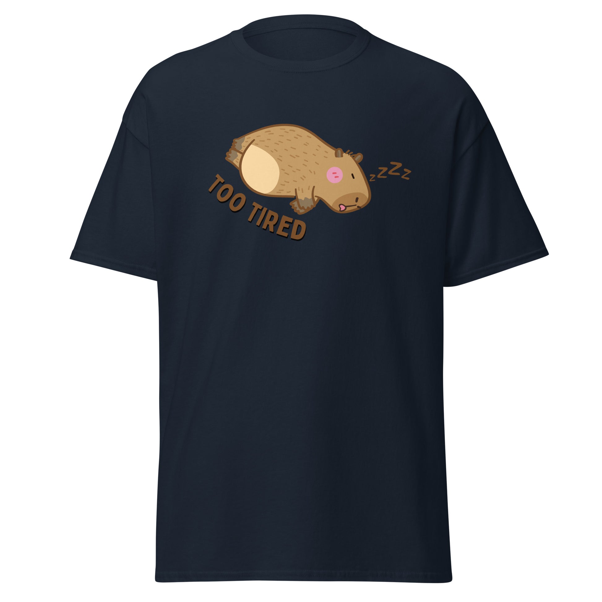 The Too Tired T-Shirt by FunnyDripStore is a white tee with a cute cartoon capybara sleeping on its side and TOO TIRED text—ideal for fans of funny clothing and charming, sleepy vibes.
