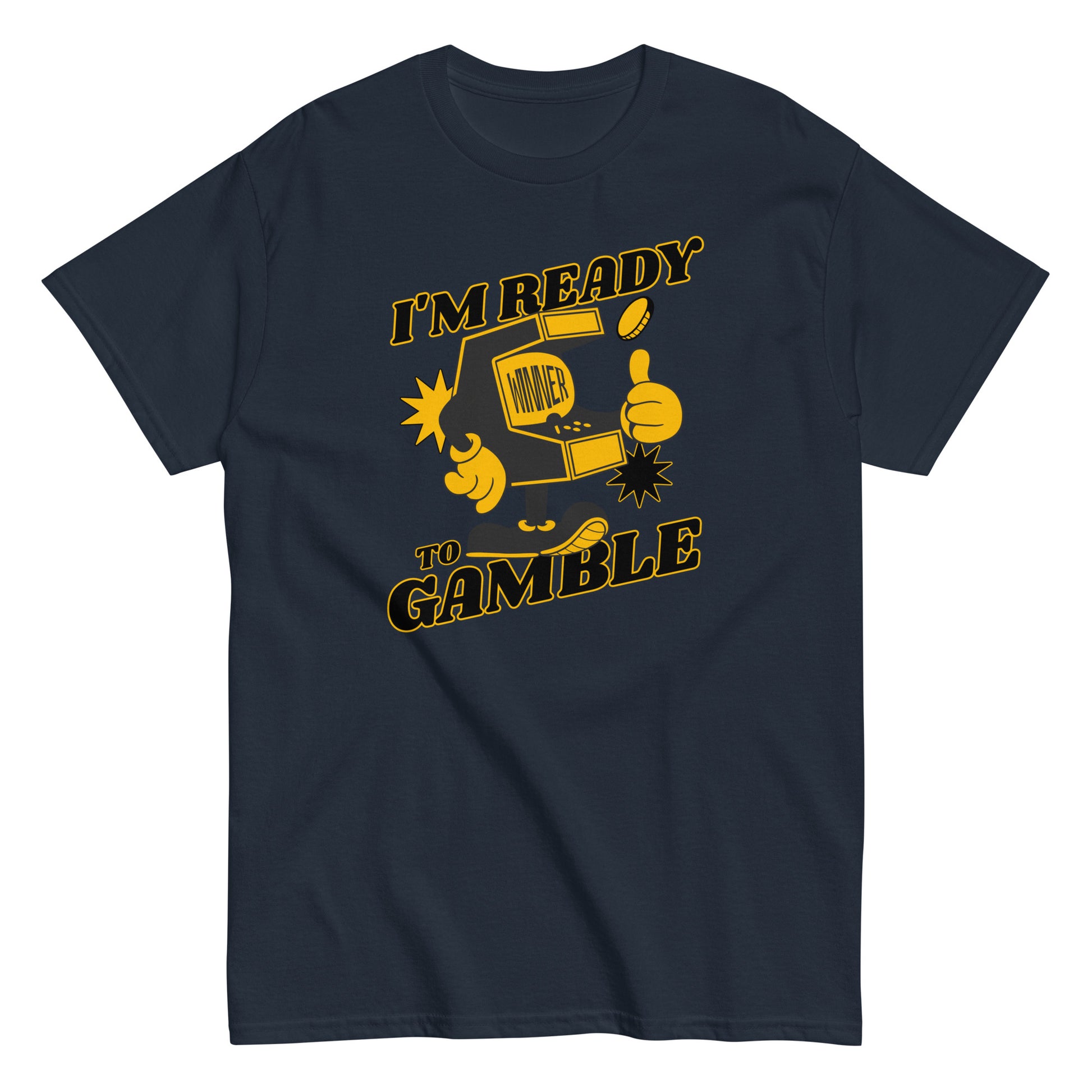 The Im Ready To Gamble T-Shirt by FunnyDripStore comes in gold and features a cartoon slot machine giving a thumbs up with coins, stars, and bold IM READY TO GAMBLE text—perfect for fans of unique and funny clothing.