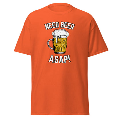 The Need Beer T-Shirt by FunnyDripStore features a frothy beer mug illustration, NEED BEER above and ASAP! below in bold white caps—a humorous meme tee perfect for beer lovers.