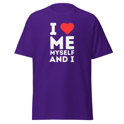 The FunnyDripStore I Love Me Myself And I T-shirt features bold black lettering with a red heart on white—ideal for those who enjoy playful, self-loving fashion statements.