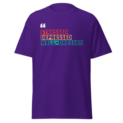 The Stressed T-Shirt by FunnyDripStore is a black tee featuring STRESSED in red, DEPRESSED in orange, and WELL-DRESSED in teal rectangles plus white quotation marks—a clever, funny choice for relatable style.
