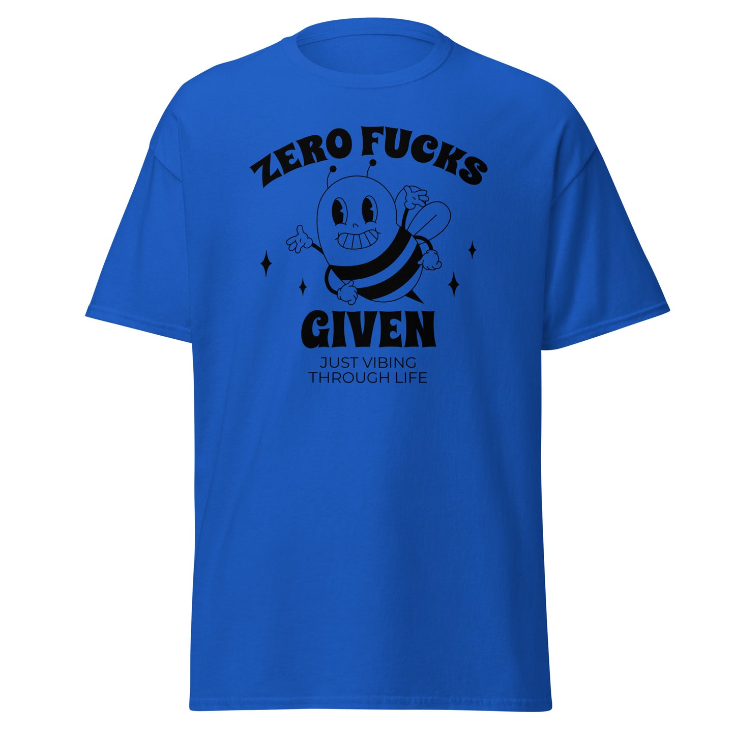 The Zero F*cks Given T-Shirt by FunnyDripStore features a smiling cartoon bee with raised arms, black sparkles, and ZERO F*CKS GIVEN plus JUST VIBING THROUGH LIFE—a perfect funny shirt for meme lovers.