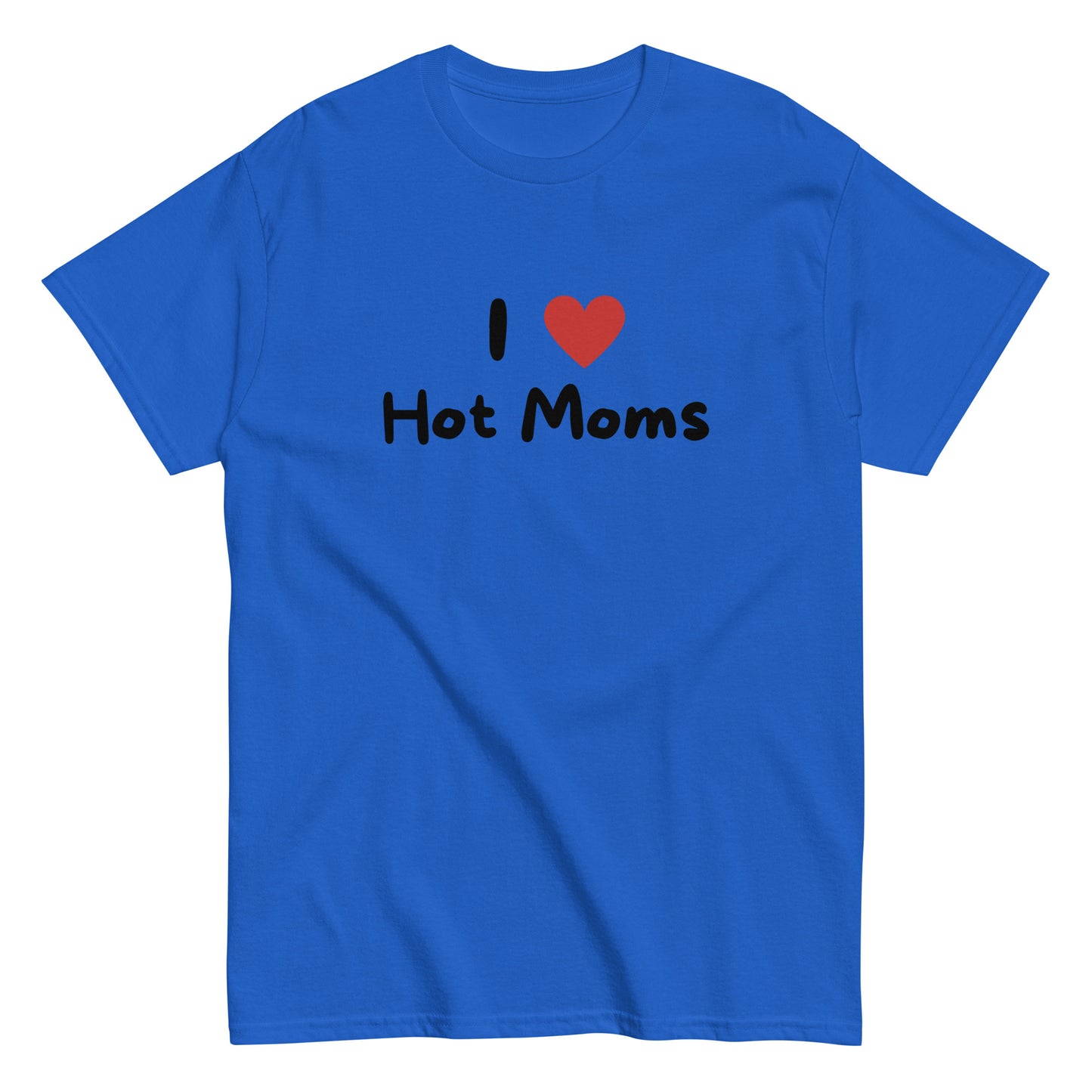 The I Love Hot Moms T-Shirt by FunnyDripStore is a purple tee featuring I [heart] Hot Moms in white text with a red heart—a playful, funny shirt perfect for your collection.