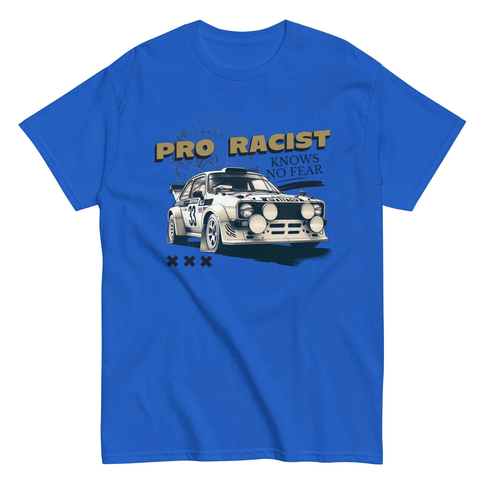 The Pro Racist T-Shirt by FunnyDripStore in charcoal features a rally car with number 33, the text PRO RACIST KNOWS NO FEAR, and three X symbols—an ideal bold graphic tee for motorsport fans.