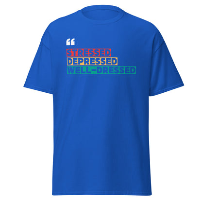 The Stressed T-Shirt by FunnyDripStore is a black tee featuring STRESSED in red, DEPRESSED in orange, and WELL-DRESSED in teal rectangles plus white quotation marks—a clever, funny choice for relatable style.