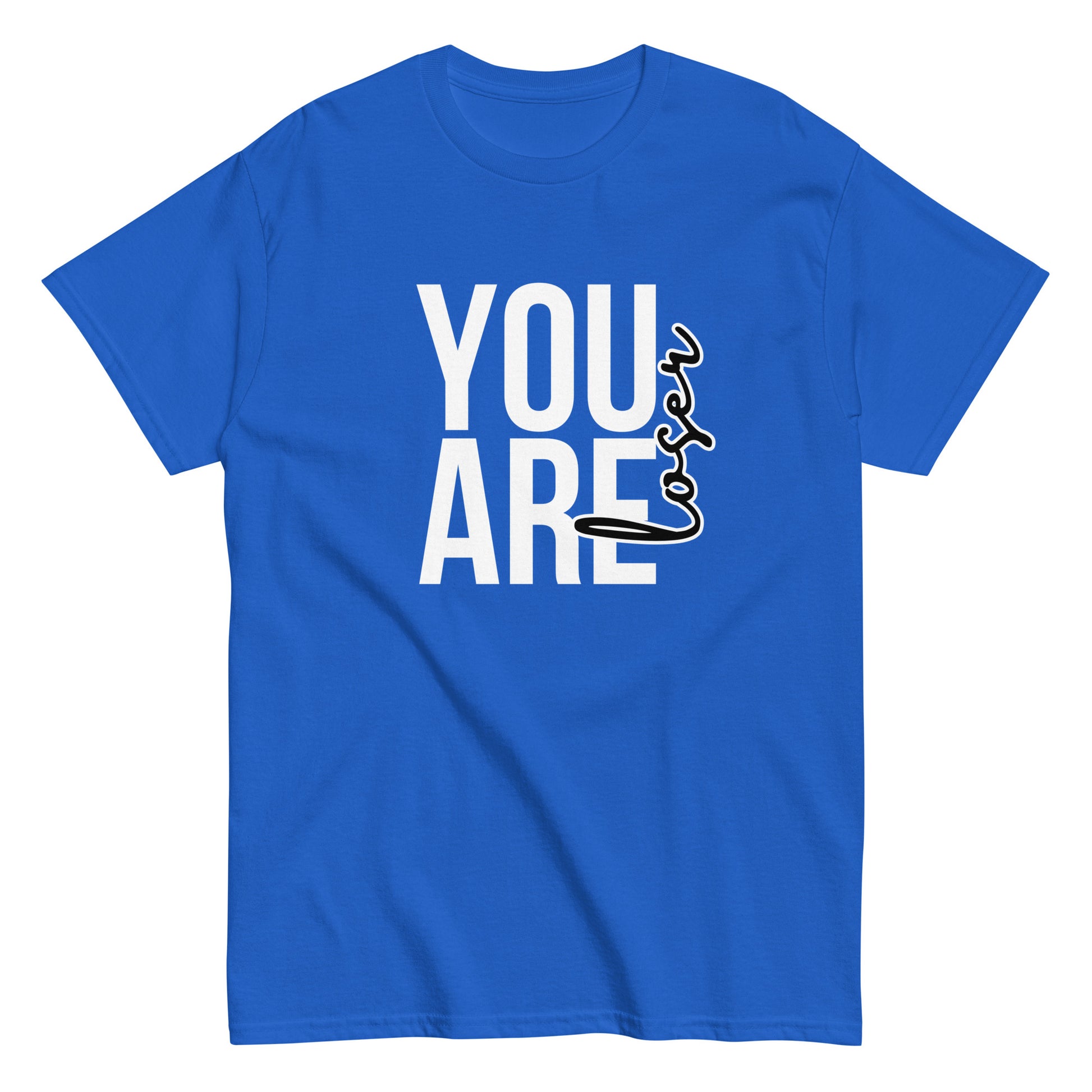 The black “You Are Loser T-Shirt” by FunnyDripStore features bold white YOU ARE text with “loser” in playful cursive overlapping—a cheeky, uplifting take on classic funny tees.
