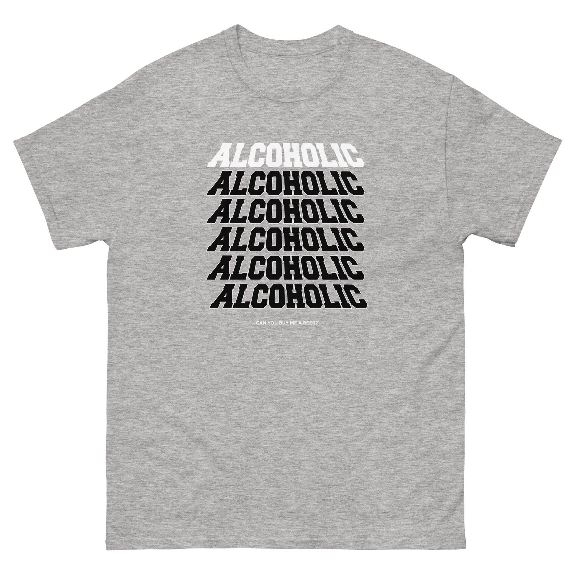 The Alcoholic T-Shirt by FunnyDripStore features “ALCOHOLIC” stacked five times in bold white on black, with “CAN YOU BUY ME A BEER?” below. A hilarious and unique tee for anyone who loves funny merch!.