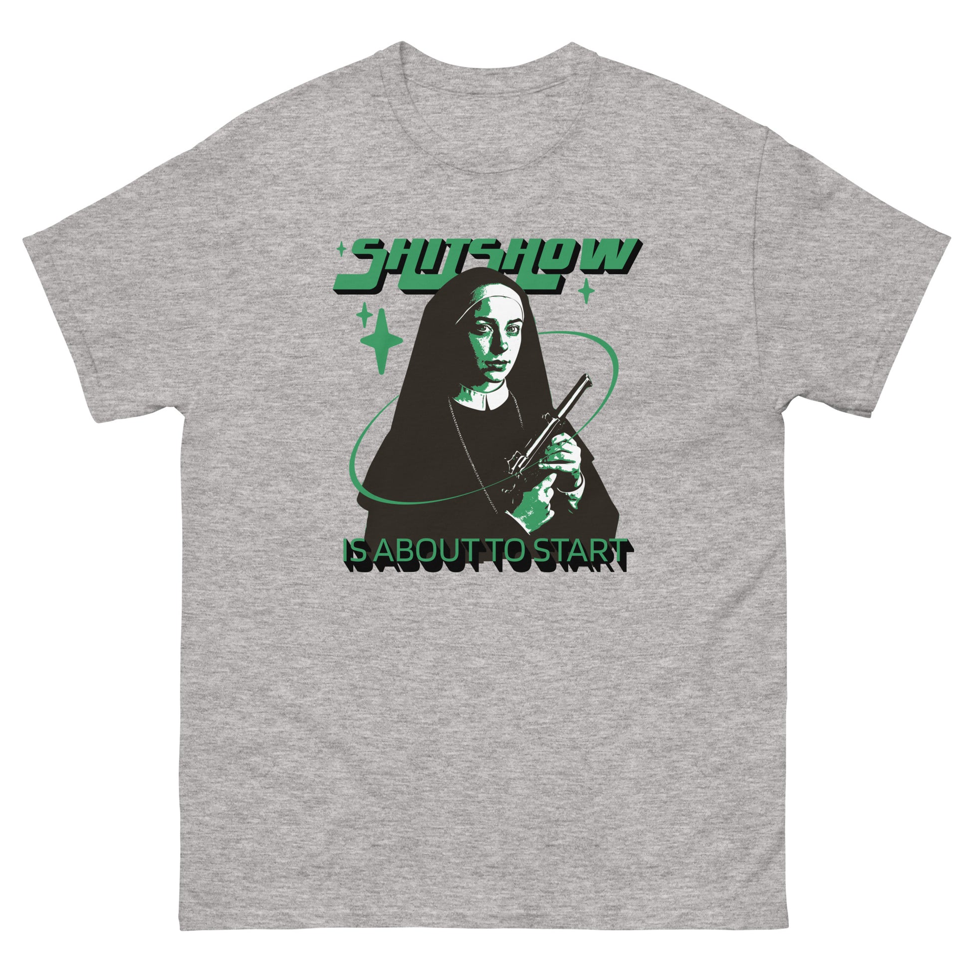 The Shitshow T-Shirt by FunnyDripStore features a nun with a gun, green stars, and bold “SHITSHOW” and “IS ABOUT TO START” text—an edgy, funny tee perfect for humor lovers.