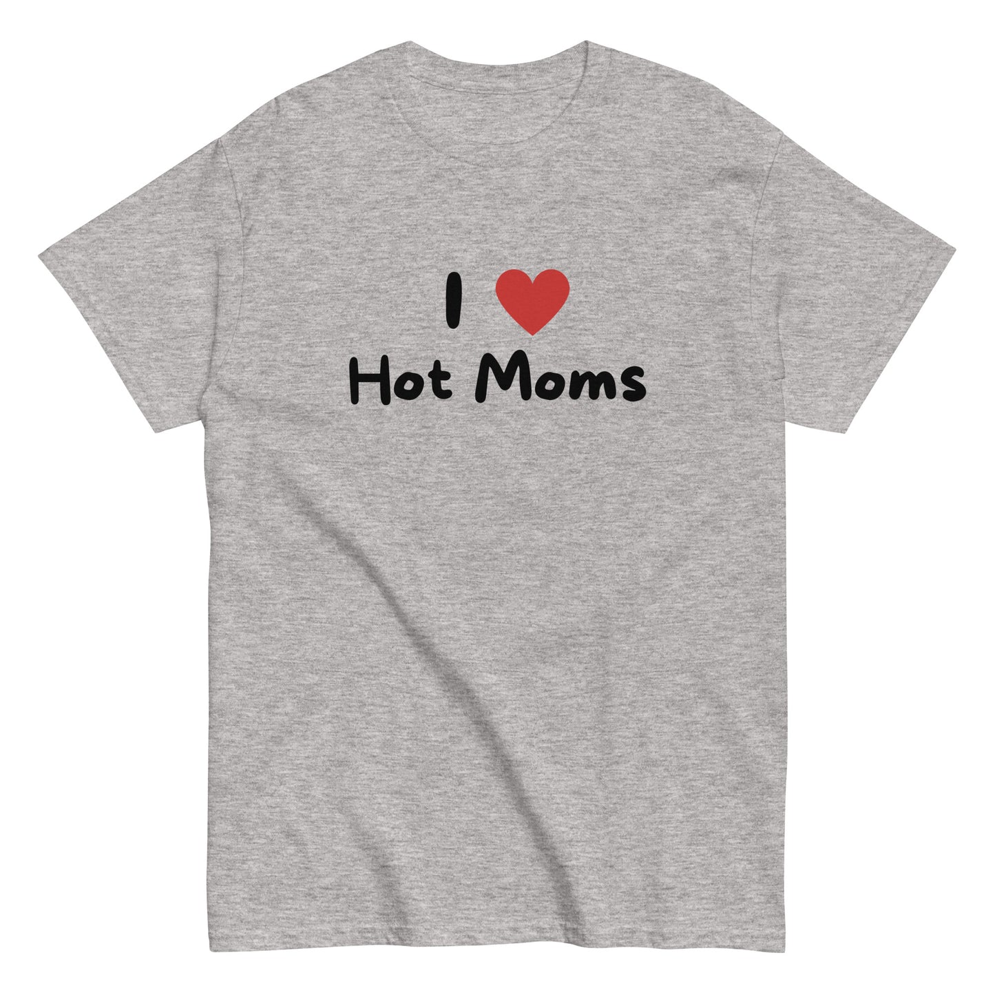 The I Love Hot Moms T-Shirt by FunnyDripStore is a purple tee featuring I [heart] Hot Moms in white text with a red heart—a playful, funny shirt perfect for your collection.