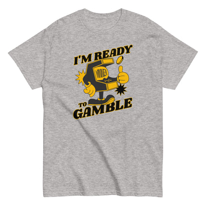 The Im Ready To Gamble T-Shirt by FunnyDripStore comes in gold and features a cartoon slot machine giving a thumbs up with coins, stars, and bold IM READY TO GAMBLE text—perfect for fans of unique and funny clothing.