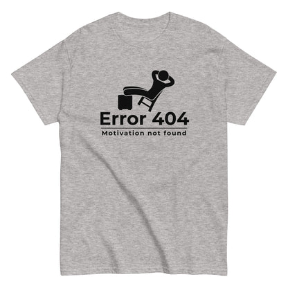 The FunnyDripStore Error 404 T-Shirt in black features a graphic of a relaxed person and the “Motivation not found” caption—perfect for showing off your laid-back mood with humor.