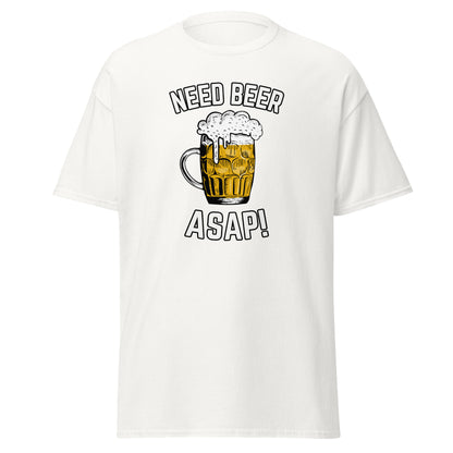 The Need Beer T-Shirt by FunnyDripStore features a frothy beer mug illustration, NEED BEER above and ASAP! below in bold white caps—a humorous meme tee perfect for beer lovers.