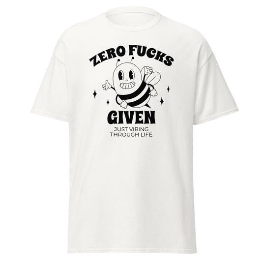 The Zero F*cks Given T-Shirt by FunnyDripStore features a smiling cartoon bee with raised arms, black sparkles, and ZERO F*CKS GIVEN plus JUST VIBING THROUGH LIFE—a perfect funny shirt for meme lovers.