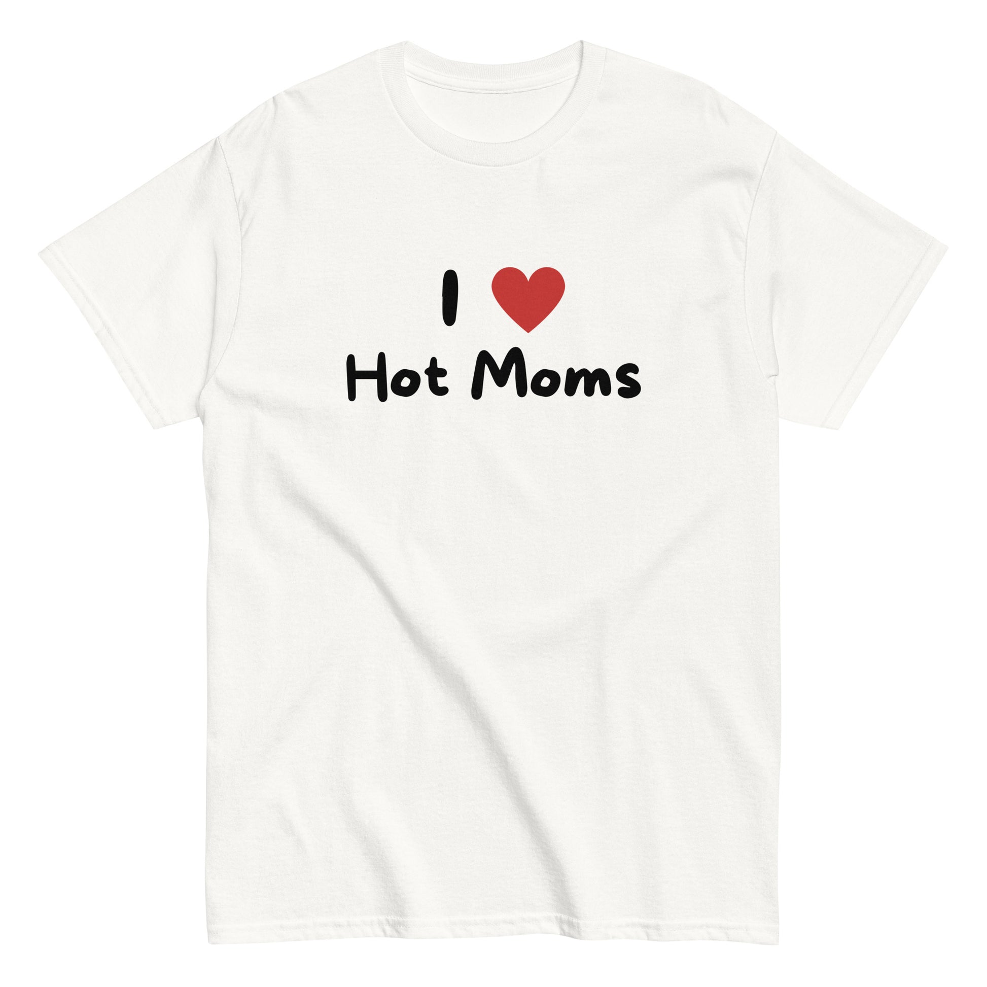 The I Love Hot Moms T-Shirt by FunnyDripStore is a purple tee featuring I [heart] Hot Moms in white text with a red heart—a playful, funny shirt perfect for your collection.
