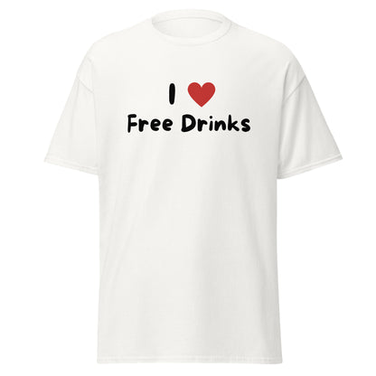 The I Love Free Drinks T-Shirt by FunnyDripStore features “I ❤️ Free Drinks” printed in black and red—an eye-catching, witty shirt perfect for fans of funny clothing.