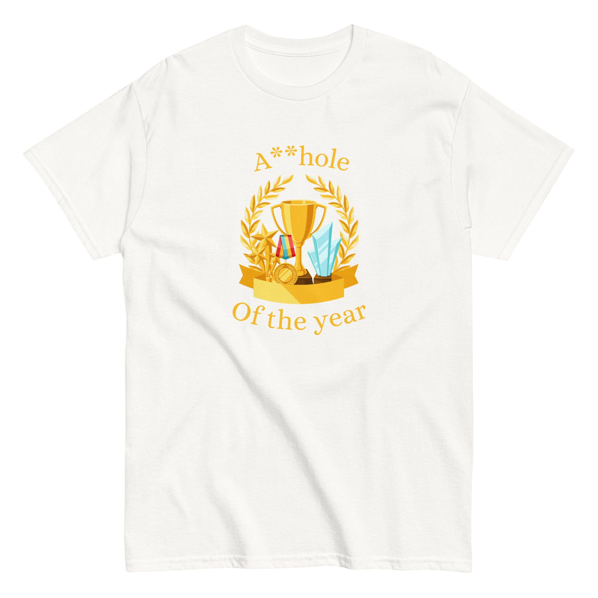The A**hole Of The Year T-Shirt by FunnyDripStore features a black design with a gold trophy, medals, laurel wreath graphic, and bold yellow text. Perfect funny merch for anyone who loves standout humor.