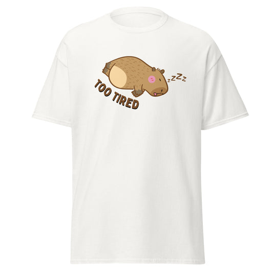 The Too Tired T-Shirt by FunnyDripStore is a white tee with a cute cartoon capybara sleeping on its side and TOO TIRED text—ideal for fans of funny clothing and charming, sleepy vibes.