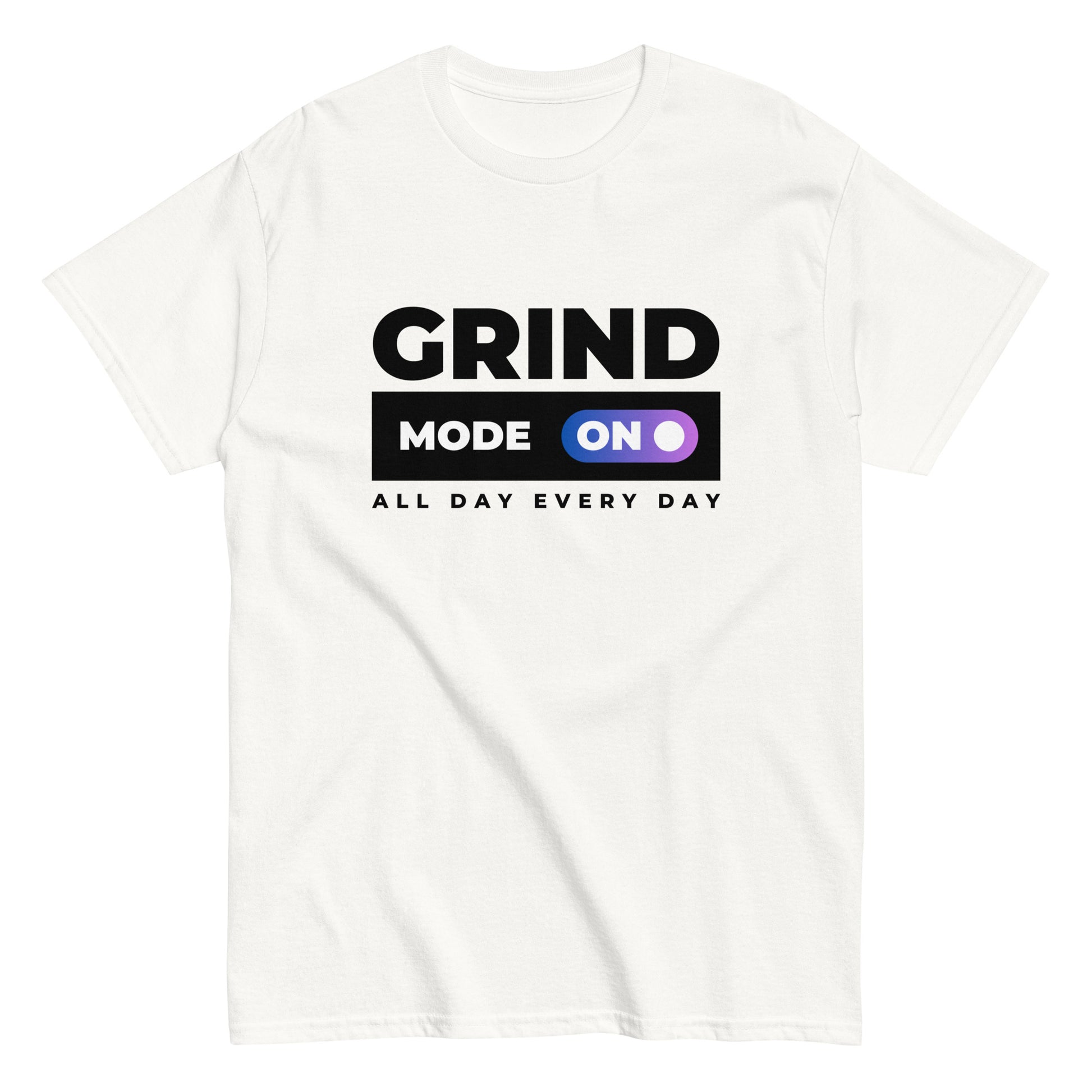 The Grind Mode On T-Shirt by FunnyDripStore features bold black GRIND MODE text with a purple ON switch icon on white. Below, ALL DAY EVERY DAY appears in smaller black text—a fun pick for nonstop hustlers.